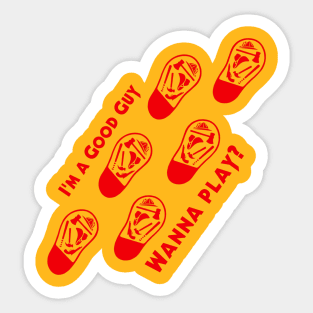 I'm a Good Guy Wanna Play? - Shoeprints Sticker